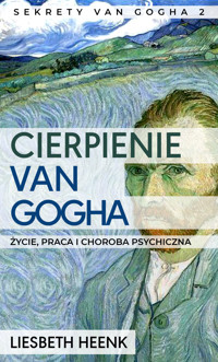 Cierpienie van Gogha - - E-Book