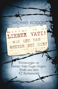 Lieber Vati! Wie ist das Wetter bei Dir? - Michael Kogon - E-Book