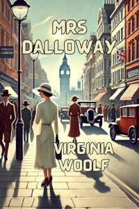 Mrs Dalloway(Illustrated) - Virginia Woolf - E-Book