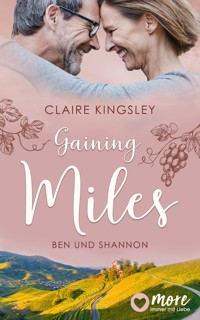 Gaining Miles - Claire Kingsley - E-Book