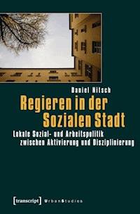 Regieren in der Sozialen Stadt - Daniel Nitsch - E-Book
