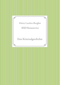 RSD Reiseservice - Heinz Landon-Burgher - E-Book