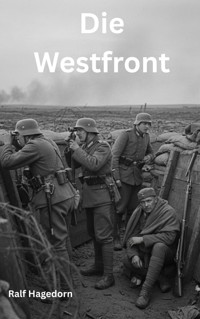 Die Westfront - Ralf Hagedorn - E-Book
