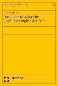 Das Right to Reject im Consumer Rights Act 2015 - Jonathon Watson - E-Book