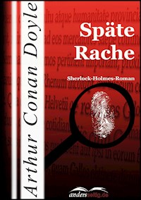 Späte Rache - Arthur Conan Doyle - E-Book