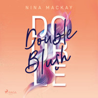 Doppelgänger-Agentur, Band 2 - Double Blush - Nina MacKay - E-Book + Hörbuch