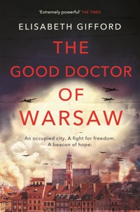 The Good Doctor of Warsaw - Elisabeth Gifford - E-Book