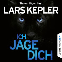 Ich jage dich - Lars Kepler - E-Book + Hörbuch
