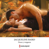 Deseo y venganza - Jacqueline Baird - Hörbuch