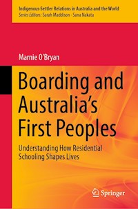 Boarding and Australia's First Peoples - Marnie O’Bryan - E-Book