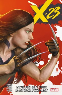 X-23 1 - Zwei flogen über das Kuckucksnest - Mariko Tamaki - E-Book