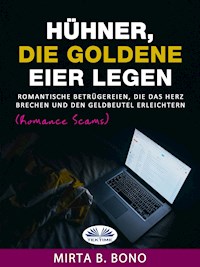 Hühner, Die Goldene Eier Legen - Mirta B. Bono - E-Book