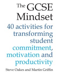 The GCSE Mindset - Steve Oakes - E-Book