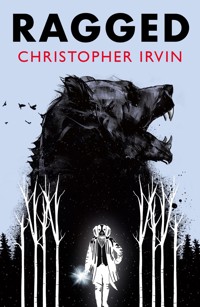 Ragged - Christopher Irvin - E-Book