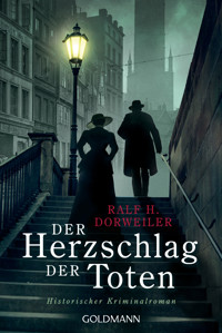 Der Herzschlag der Toten - Ralf H. Dorweiler - E-Book