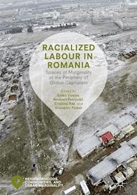 Racialized Labour in Romania - - E-Book