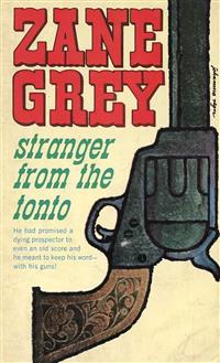 Stranger from the Tonto - Zane Grey - E-Book