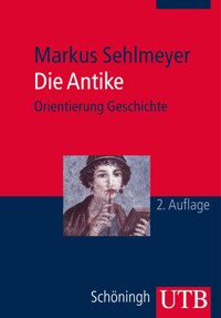 Die Antike - Markus Sehlmeyer - E-Book