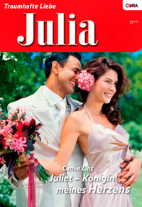 Juliet - Königin meines Herzens - CATHIE LINZ - E-Book