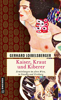 Kaiser, Kraut und Kiberer - Gerhard Loibelsberger - E-Book