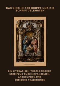 Das Kind in der Krippe und die Schriftgelehrten - Gennaro Pizzi - E-Book