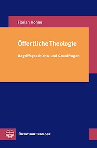 Öffentliche Theologie - Florian Höhne - E-Book
