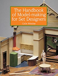 Handbook of Model-making for Set Designers - Colin Winslow - E-Book