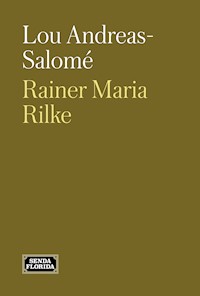 Rainer Maria Rilke - Lou Andreas-Salomé - E-Book