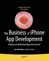 The Business of iPhone App Development - Dave Wooldridge - E-Book