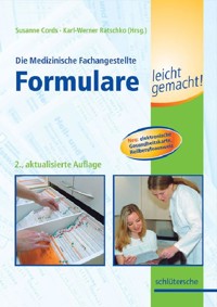 Die Medizinische Fachangestellte - Formulare leicht gemacht! - Susanne Cords - E-Book