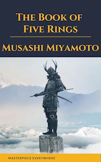 The Book of Five Rings - Musashi Miyamoto - E-Book