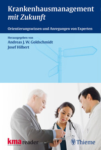 Krankenhausmanagement mit Zukunft - - E-Book