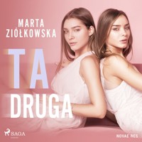 Ta druga - Marta Ziółkowska - Hörbuch
