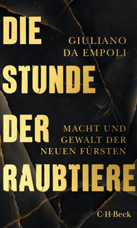 Die Stunde der Raubtiere - Giuliano da Empoli - E-Book