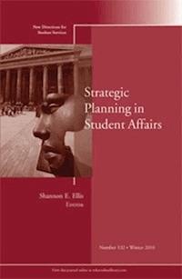 Strategic Planning in Student Affairs -  - E-Book