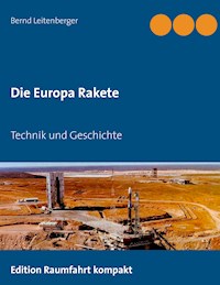 Die Europa Rakete - Bernd Leitenberger - E-Book