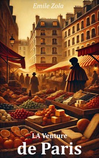 Le Ventre de Paris - Émile Zola - E-Book