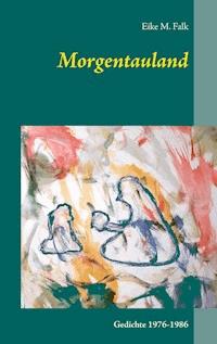 Morgentauland - Eike M. Falk - E-Book