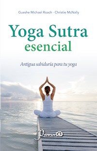 Yoga Sutra escencial - Gueshe Michael Roach - E-Book