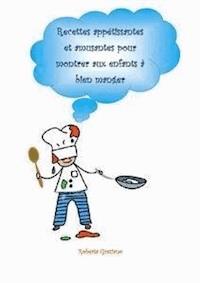Recettes Appétissantes Et Amusantes Pour Montrer Aux Enfants À Bien Manger - Roberta Graziano - E-Book