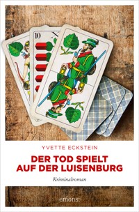 Der Tod spielt auf der Luisenburg - Yvette Eckstein - E-Book
