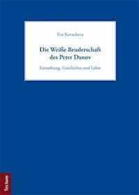 Die Weiße Bruderschaft des Peter Danov - Eva Kovacheva - E-Book