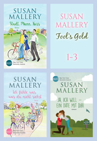 Susan Mallery – Fool's Gold 1–3 - Susan Mallery - E-Book