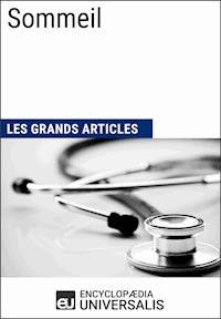 Sommeil - Encyclopaedia Universalis - E-Book