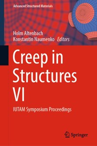 Creep in Structures VI -  - E-Book