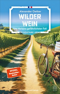 Wilder Wein - Alexander Oetker - E-Book + Hörbuch