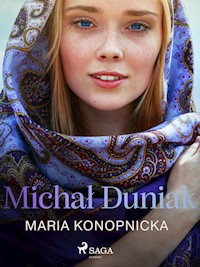 Michał Duniak - Maria Konopnicka - E-Book