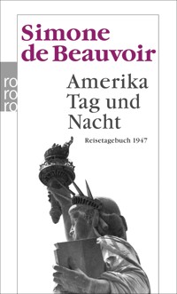 Amerika Tag und Nacht - Simone de Beauvoir - E-Book