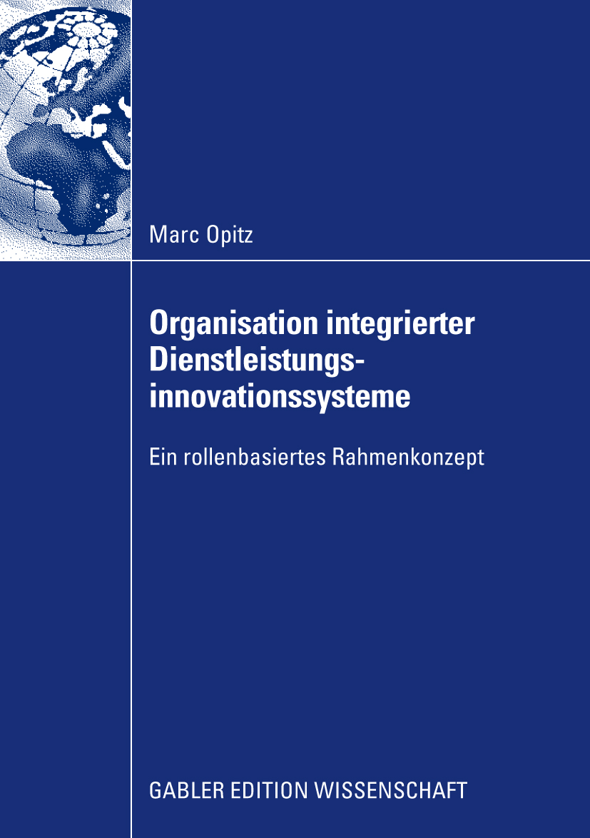 Organisation integrierter Dienstleistungsinnovationssysteme - Marc Opitz - E-Book