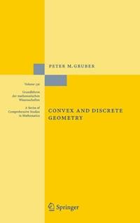 Convex and Discrete Geometry - Peter M. Gruber - E-Book